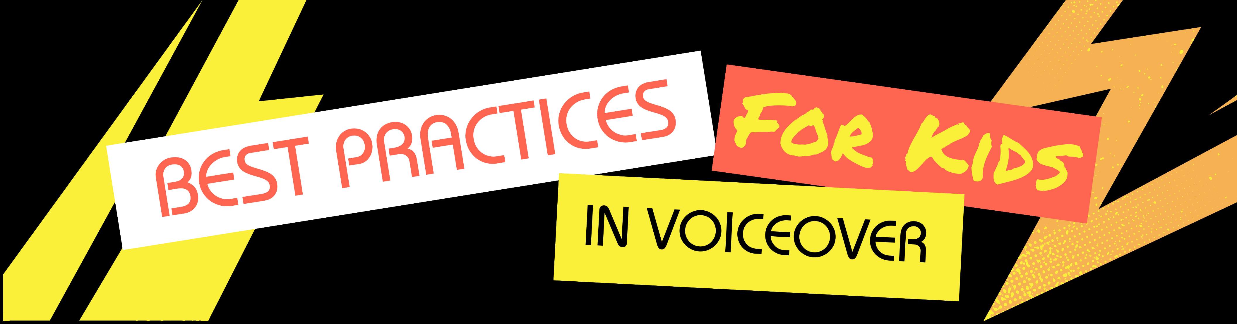 Best Practices for Kids in Voiceover